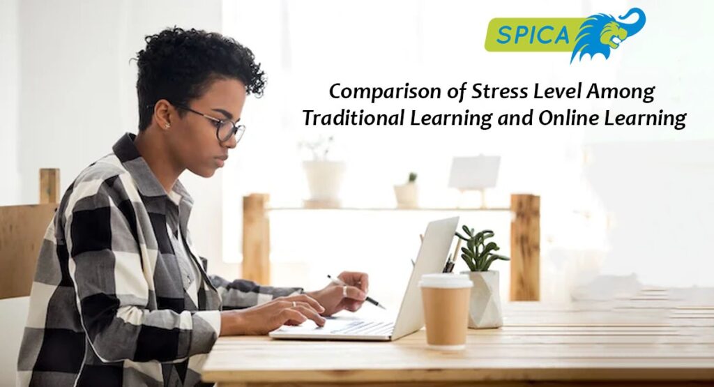 Comparison of stress - traditional learning and online learning
