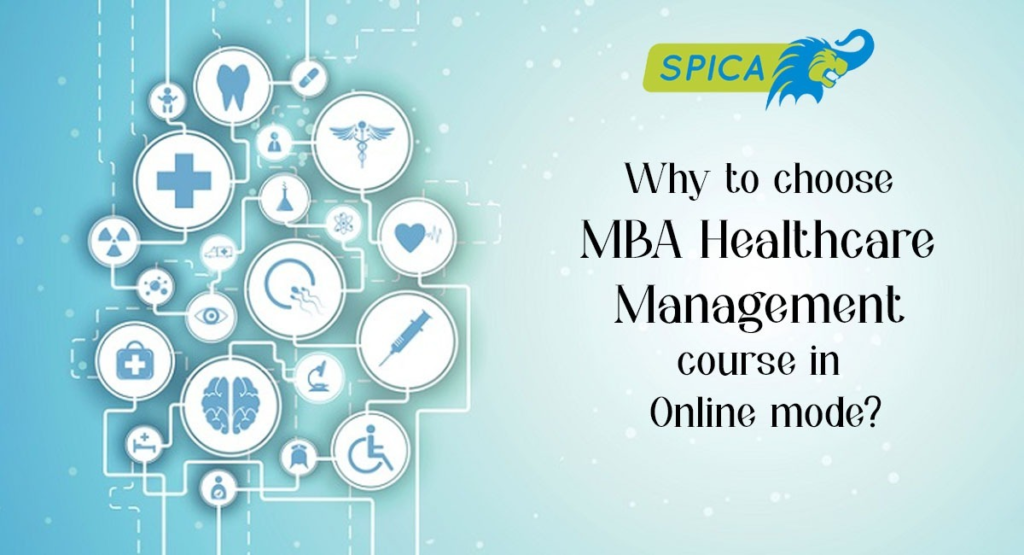 MBA Healthcare Management in online mode.