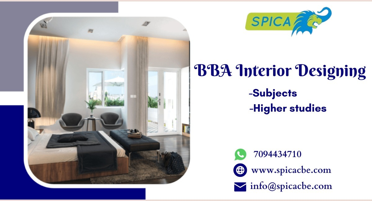 BBA Interior Designing Subjects | Higher studies | Benefits