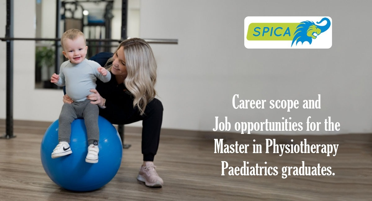 Career in Master in Physiotherapy Paediatrics.