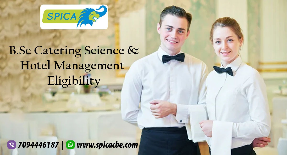 B.Sc Catering Science And Hotel Management Eligibility