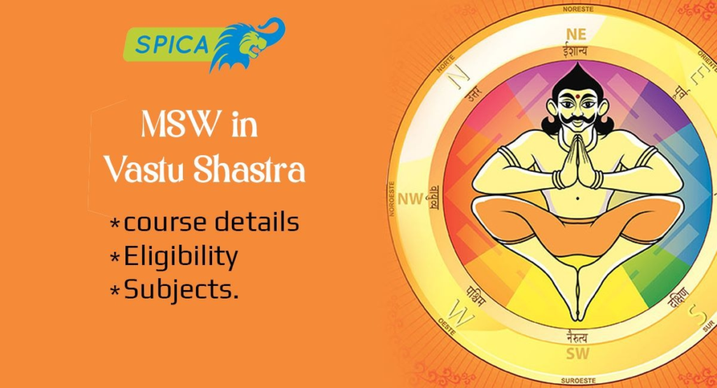 MSW in Vastu Shastra  - Eligibility| Subjects | Career