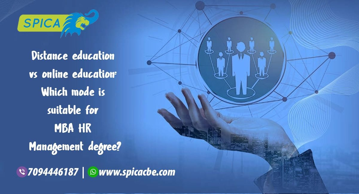 Distance vs online education: Which is suitable for MBA HR?
