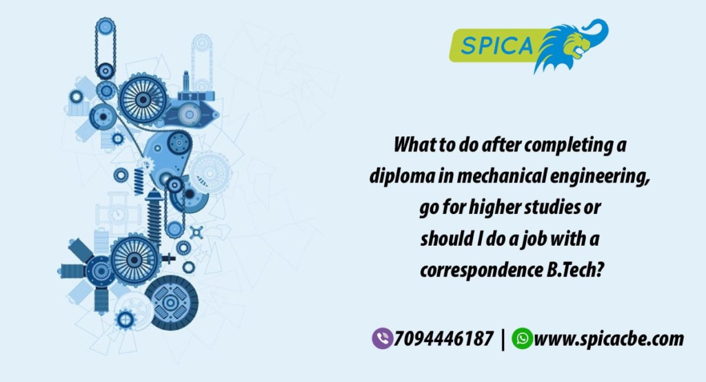 After Completing a Diploma in Mechanical Engineering - What to do?