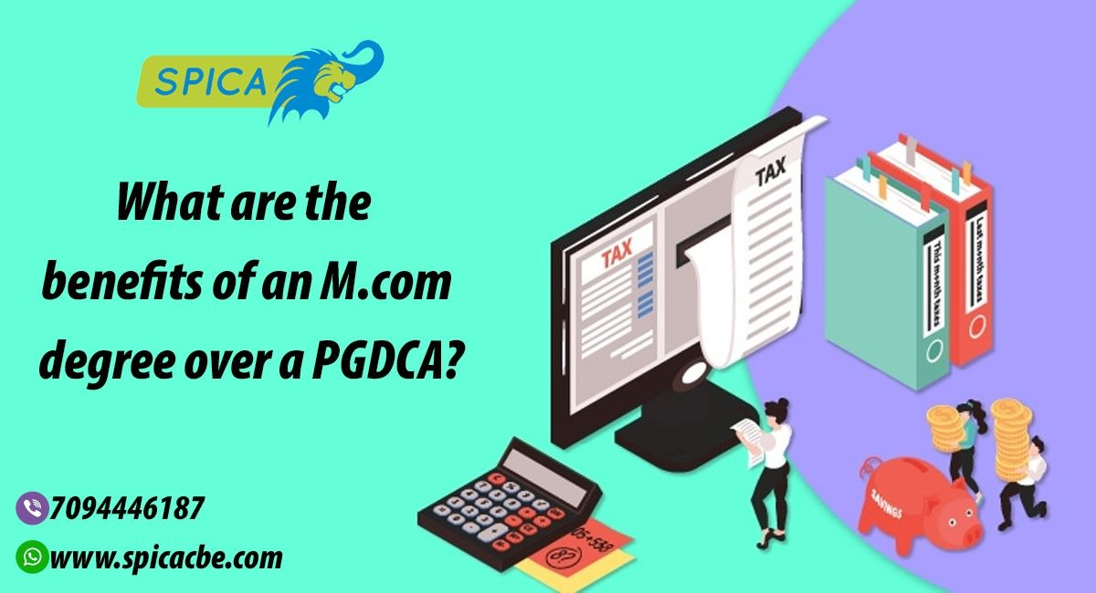 What are the Benefits of an M.Com over a PGDCA?