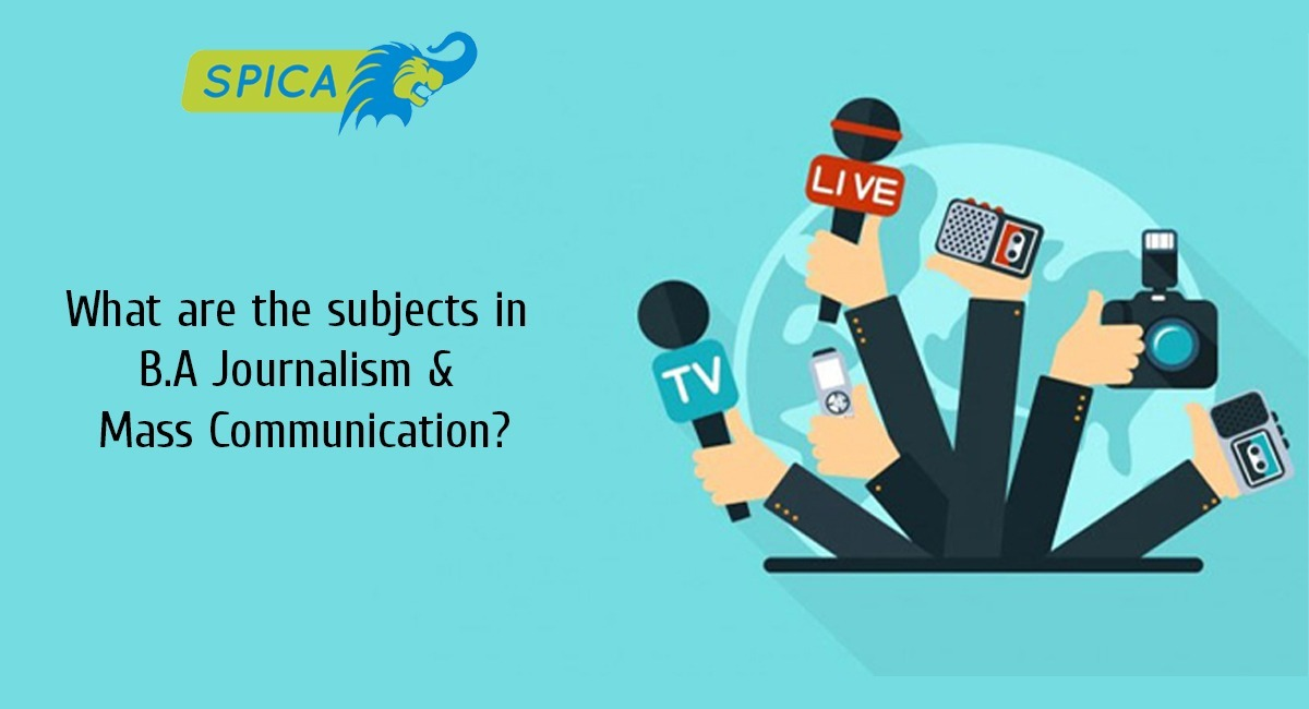 What are the Subjects in B.A Journalism & Mass Communication?