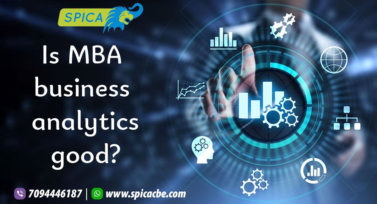 Is MBA in Business Analytics Good?