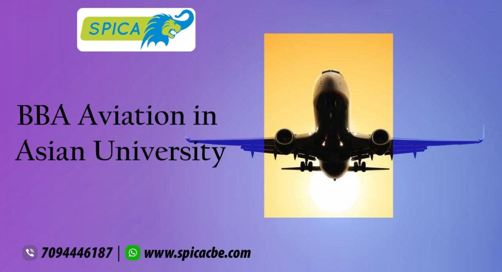 BBA Aviation In Asian University - It Is Useful?