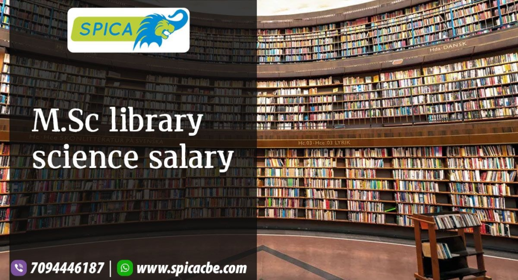 M.Sc library science salary 