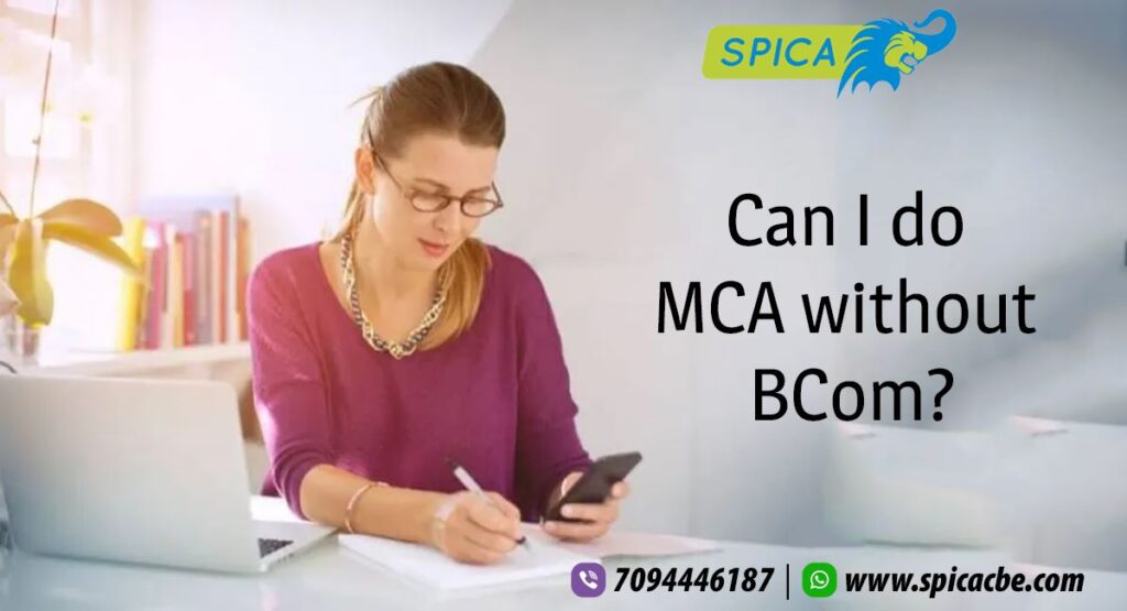 Can I do MCA without BCom?
