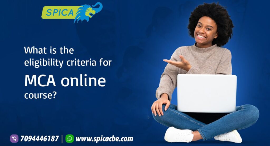 What is the Eligibility Criteria for MCA Online Course?