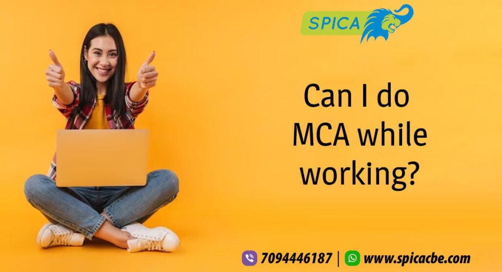 Can I do MCA While Working?