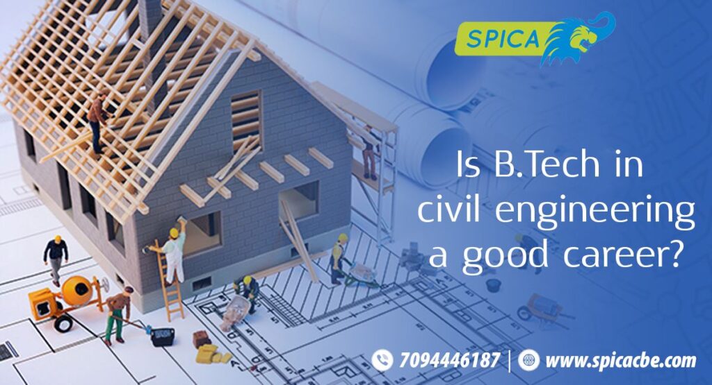 Is B.Tech Civil Engineering a Good Career