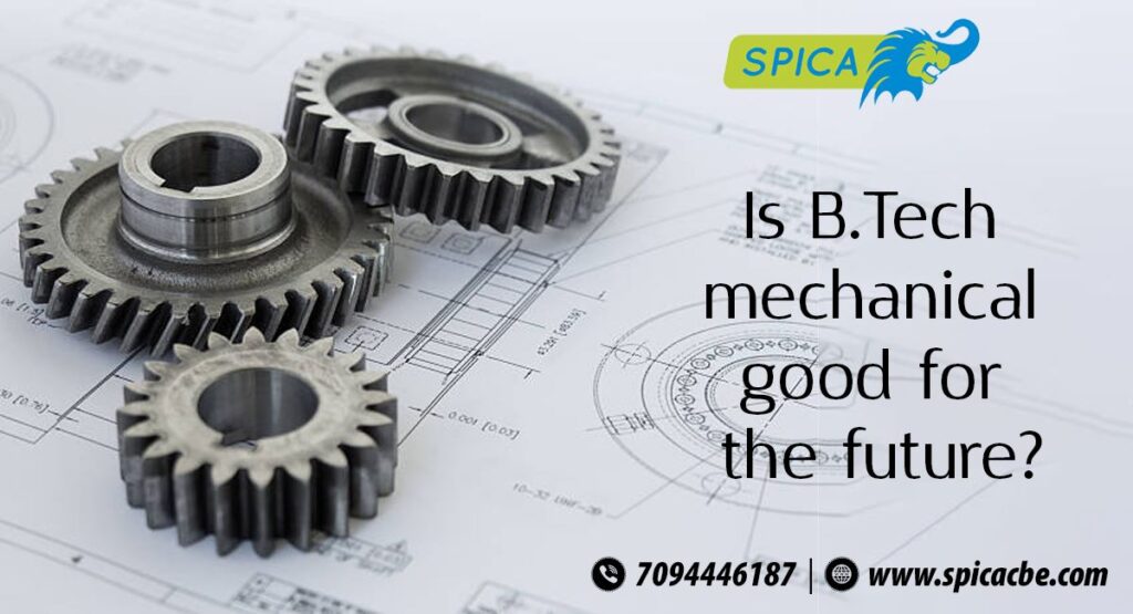 Is B.Tech Mechanical Good for the Future