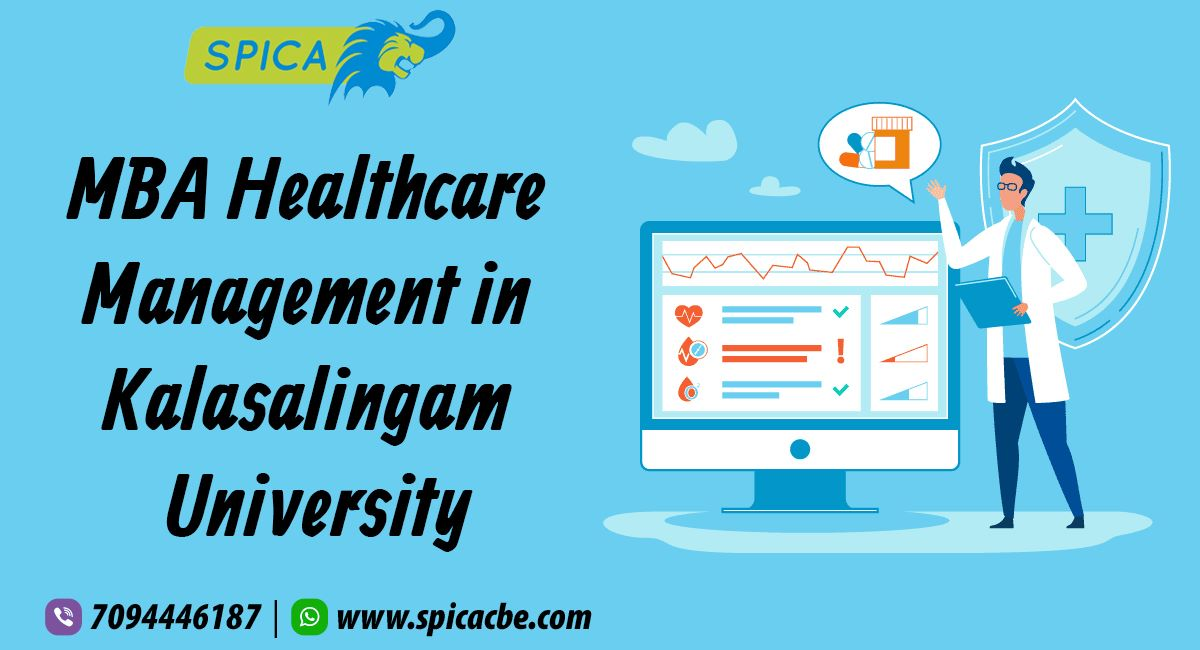 MBA Healthcare Management at Kalasalingam University