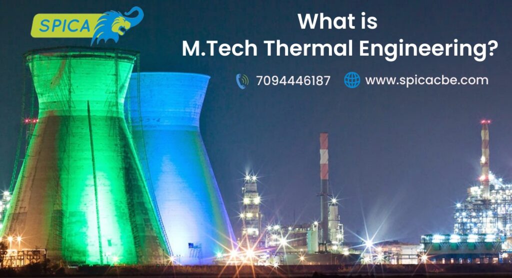 What is MTech Thermal Engineering