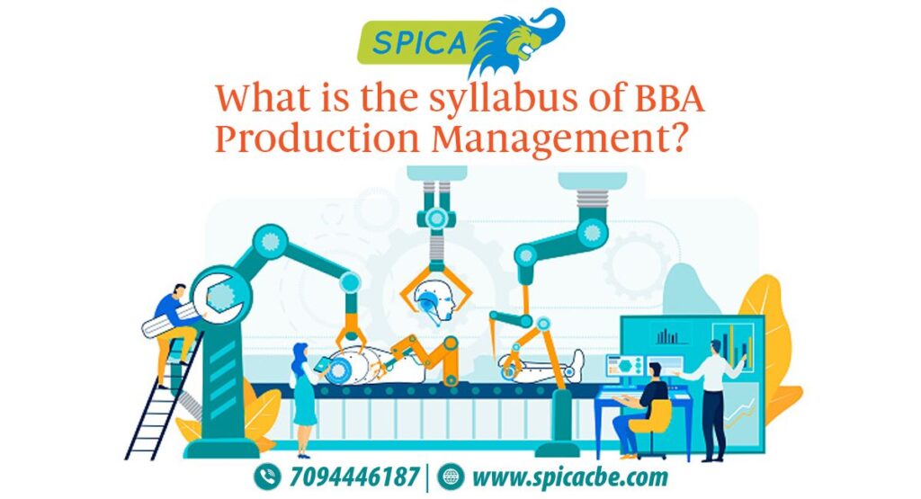 What is the Syllabus for BBA Production Management?