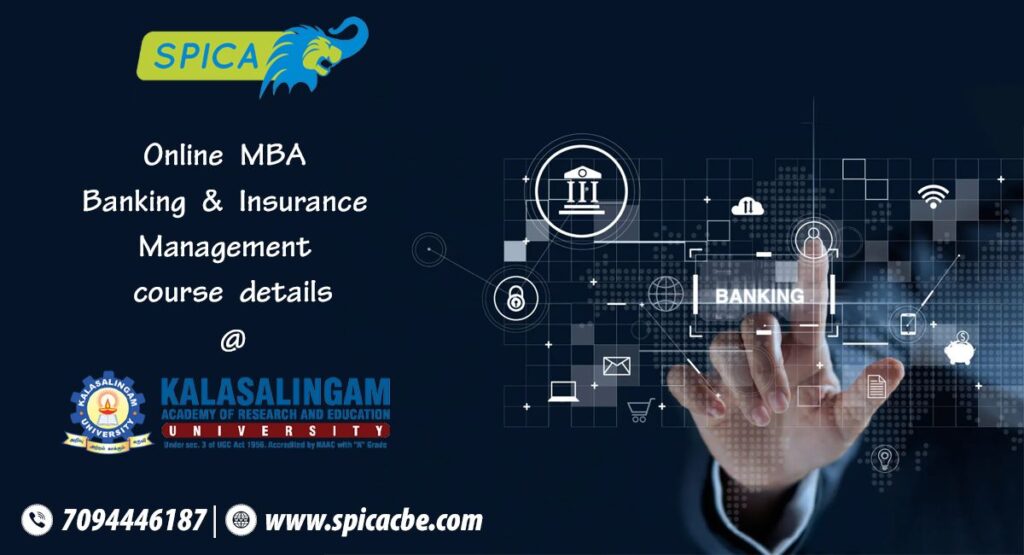 MBA Banking and Insurance Management at Kalasalingam