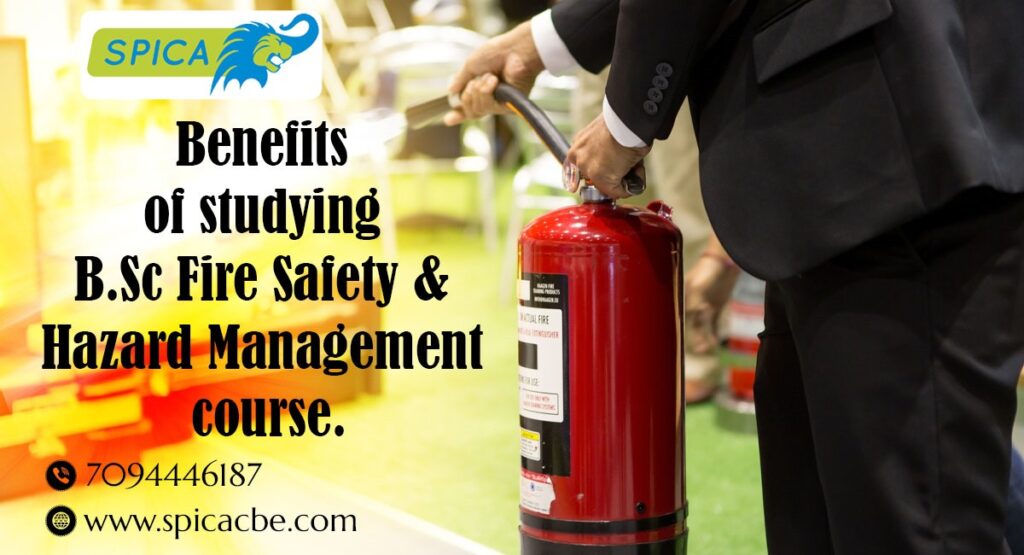 Benefits of B.Sc Fire Safety 
