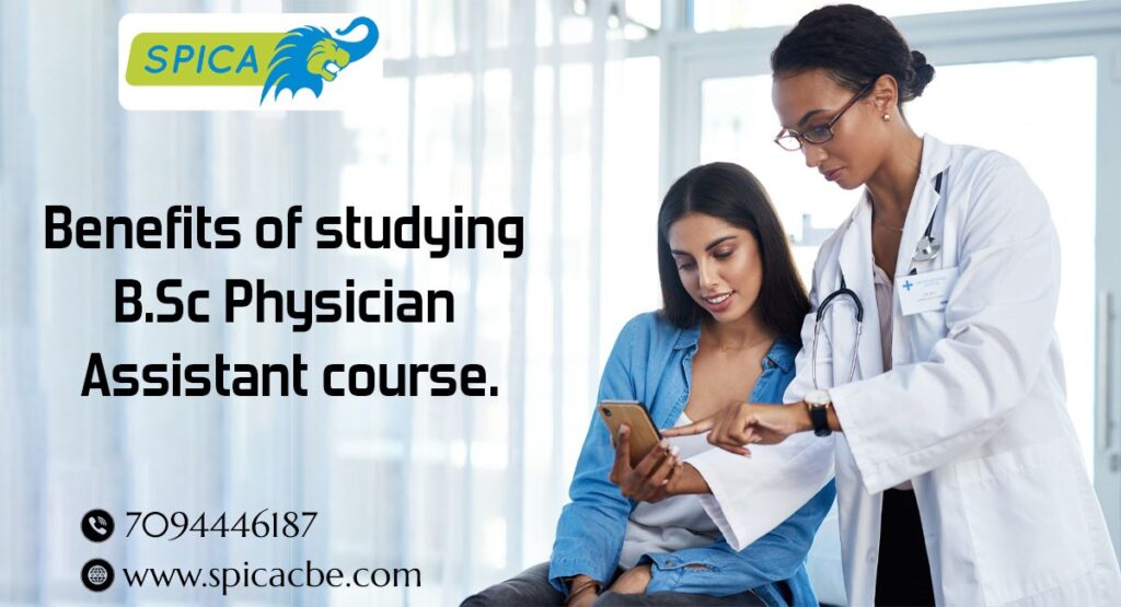 Benefits of B.Sc Physician Assistant