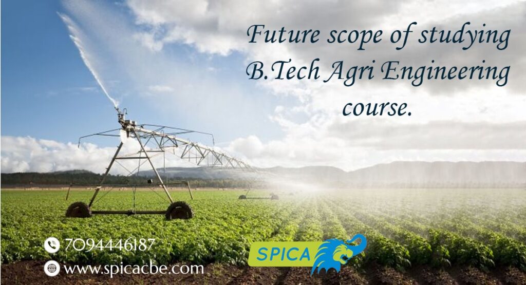 scope of B.Tech Agri Engineering